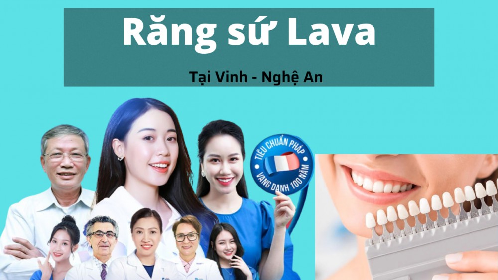 Răng sứ lava tại Vinh Nghệ An – Những điều cần biết?