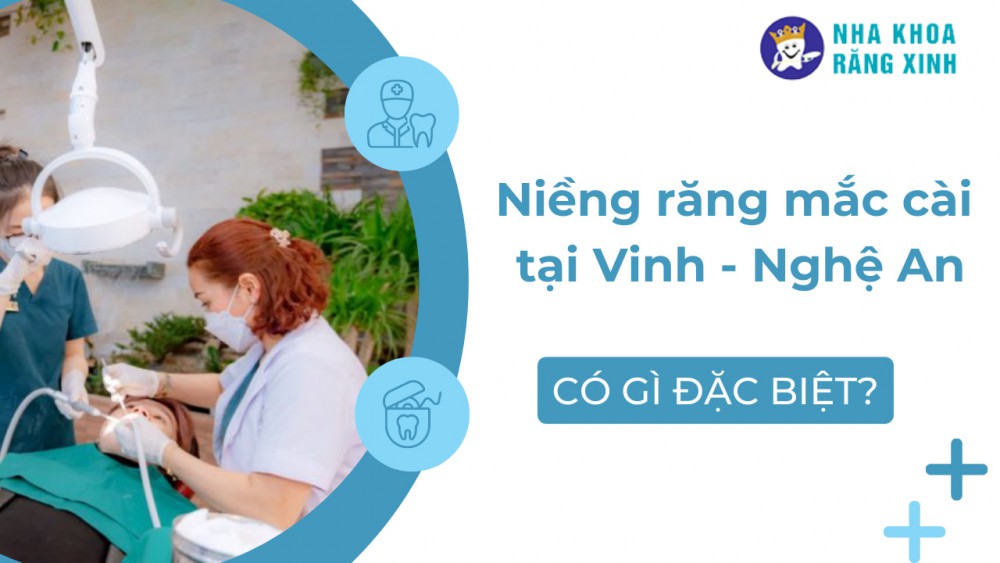 Niềng răng mắc cài tại Vinh – Nghệ An có gì đặc biệt?